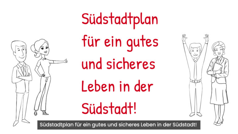 Südstadtplan für ein gutes und sicheres Leben in der Südstadt