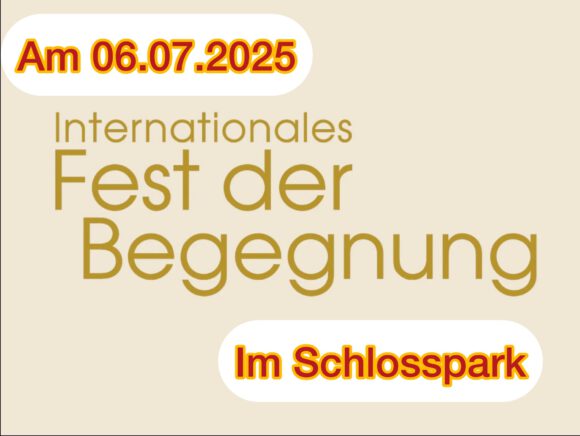 Hinweisgrafik zum Internationalen Fest der Begegnung am 06.07.2025 im Schlosspark Paderborn