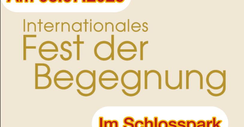 Hinweisgrafik zum Internationalen Fest der Begegnung am 06.07.2025 im Schlosspark Paderborn