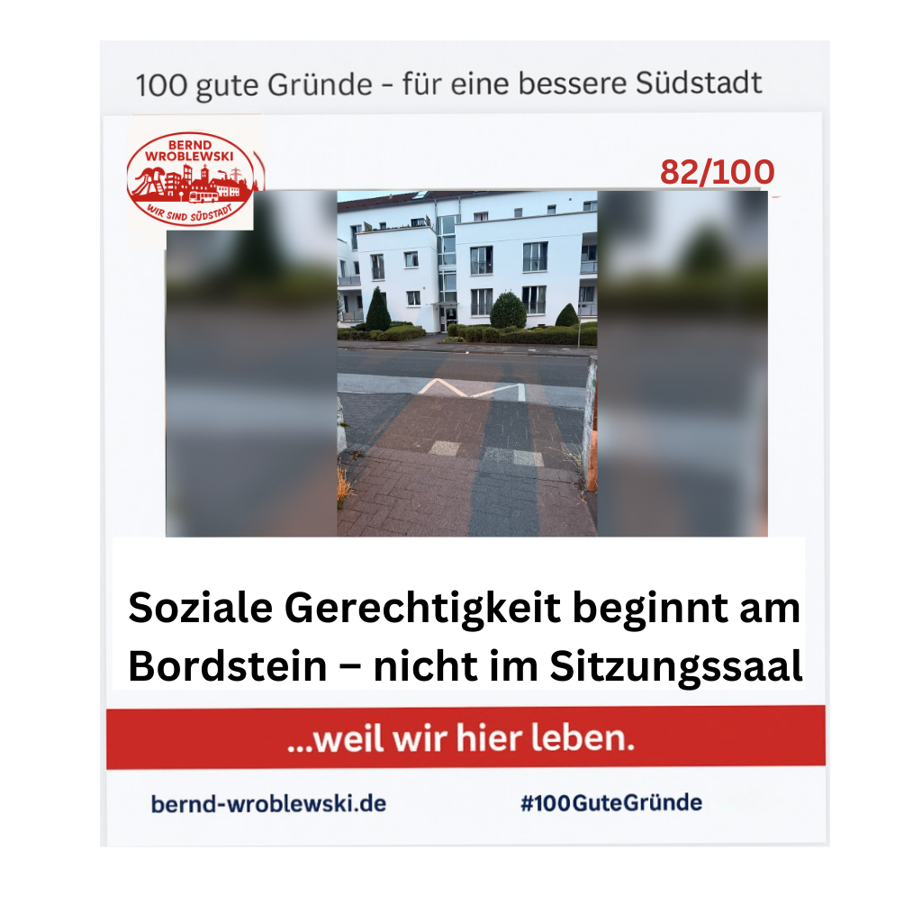 Bordstein an der Straße Zur Schmiede in der Südstadt Paderborn mit dem Slogan „Soziale Gerechtigkeit beginnt am Bordstein – nicht im Sitzungssaal“.